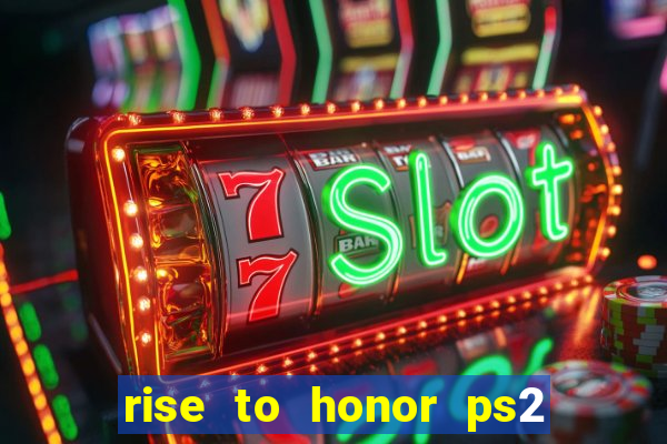 rise to honor ps2 iso pt br